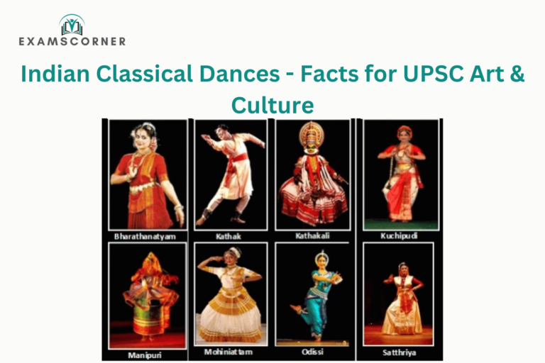 Indian Classical Dances - Facts for UPSC Art & Culture