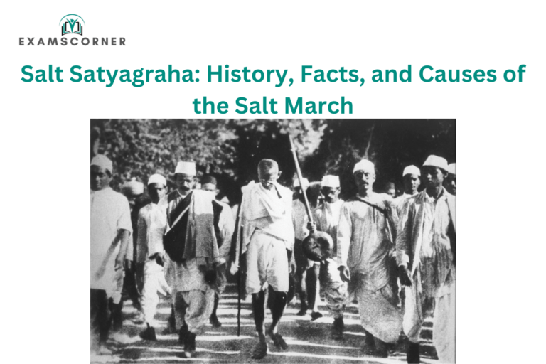 Salt Satyagraha: History, Facts, and Causes of the Salt March