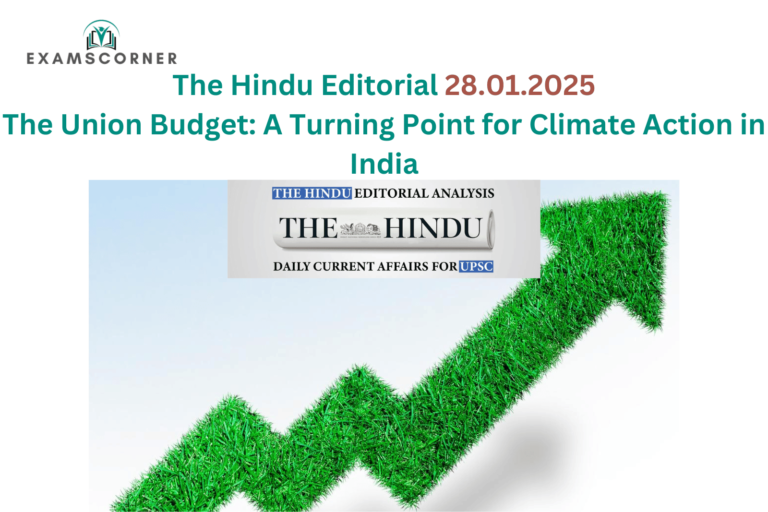 The Union Budget: A Turning Point for Climate Action in India