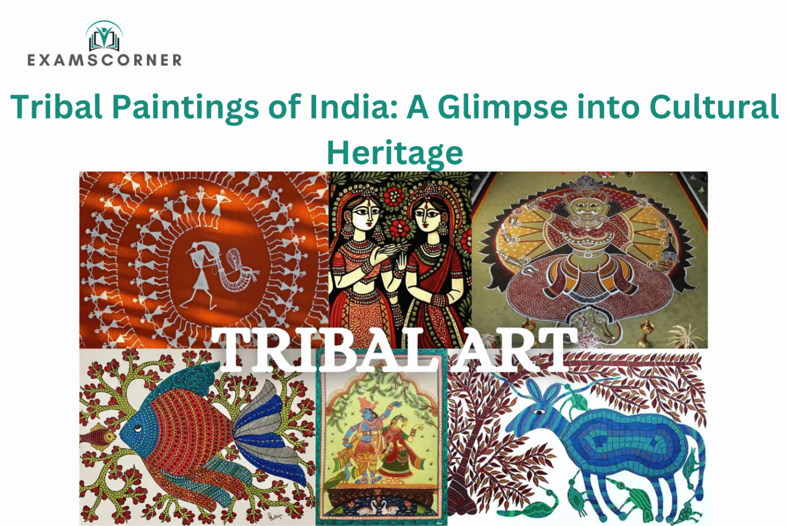 Tribal Paintings of India: A Glimpse into Cultural Heritage