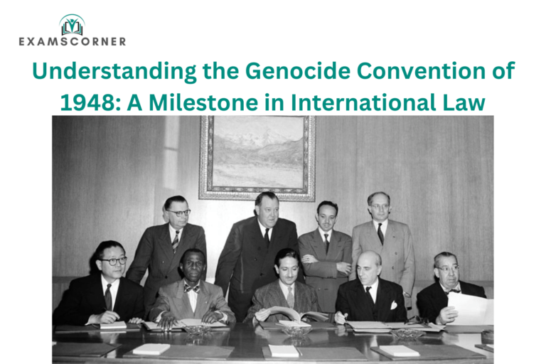 Understanding the Genocide Convention of 1948: A Milestone in International Law