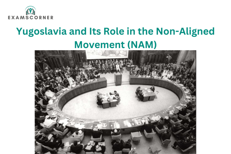 Yugoslavia and Its Role in the Non-Aligned Movement (NAM)