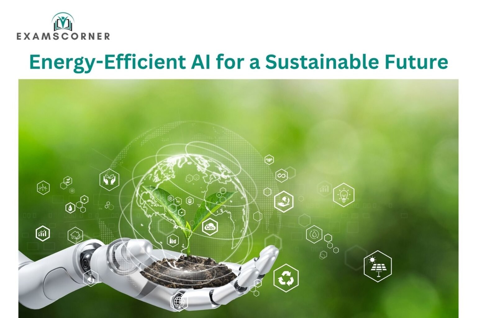 Energy-Efficient AI for a Sustainable Future