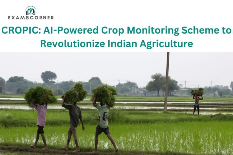 CROPIC: AI-Powered Crop Monitoring Scheme to Revolutionize Indian Agriculture